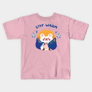 Stay warm Kids T-Shirt